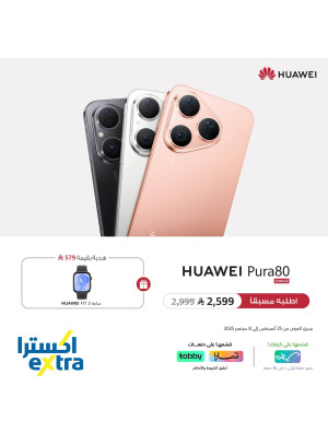 اطلب مسبقاً الآن -  Huawei Pura80 Series