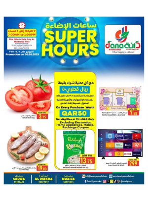 Super Hours Deals - Al Wakra, Salwa Road & Nuaija