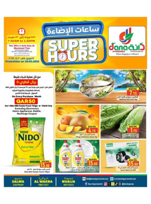 Super Hours Deals - Al Wakra, Salwa Road & Nuaija
