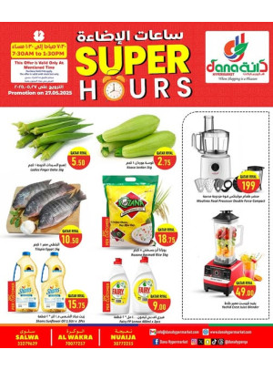 Super Hours Deals - Al Wakra, Salwa Road & Nuaija