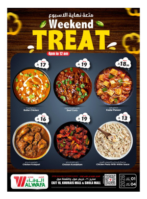 Weekend Treat Deals - Exit 16, Khurais Mall & Shola Mall