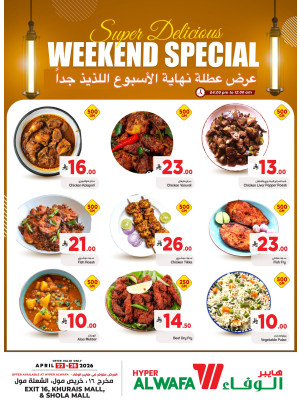 Super Delicious Weekend Special - Exit 16, Khurais Mall & Shola Mall