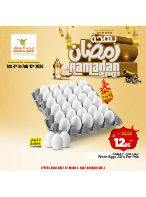Ramadan Delights Offers, Vol 3 - Khurais Mall