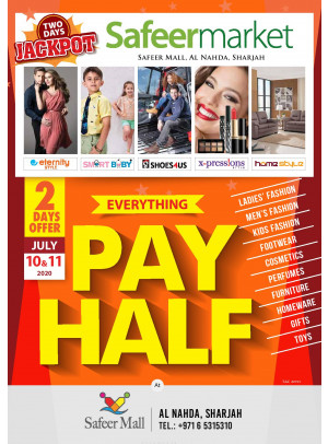 Pay Half Offer - Safeer Mall, Al Nahda, Sharjah