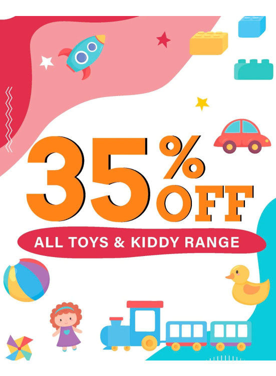 35% OFF Toys & Kiddy Range