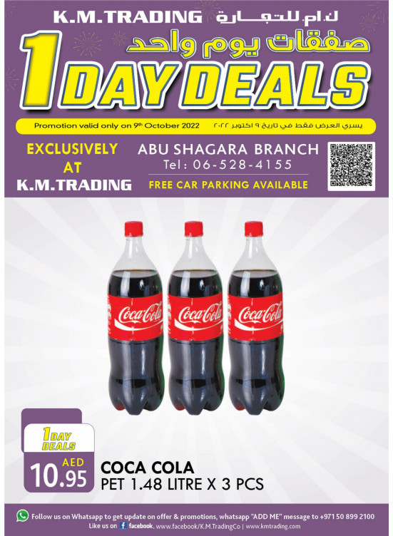 One Day Deals Abu Shagara from K.M. TRADING until 9th October K.M
