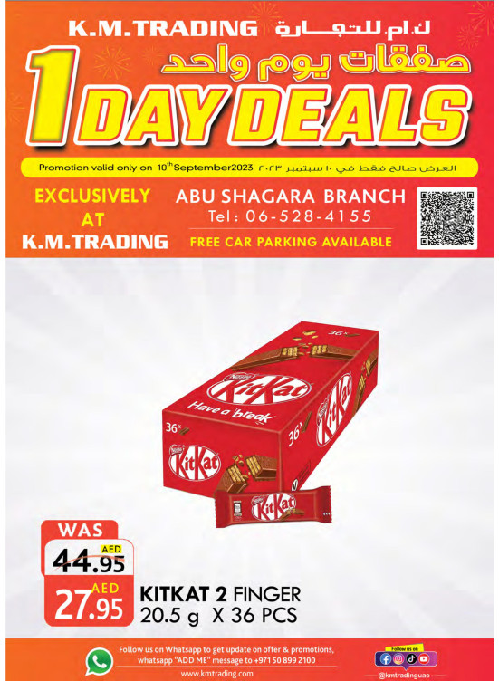 One Day Deals Abu Shagara from K.M. TRADING until 10th September K
