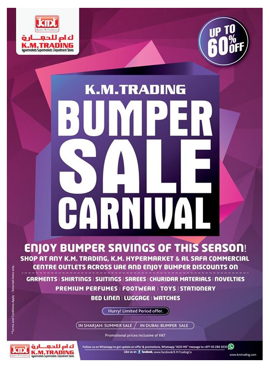 Bumper Sale Carnival from K.M. TRADING until 18th June K.M. TRADING