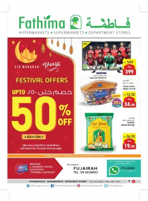Festival Offers Up to 50% Off - Fujairah Branch
