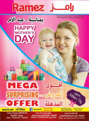 Mega Surprising Offers for Mother's Day - Ajman & Sharjah Branches