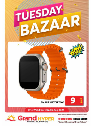 Tuesday Bazar - Grand Hyper Muhaisnah