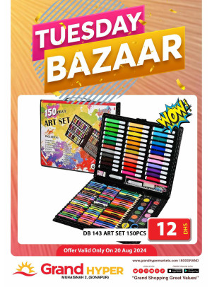 Tuesday Bazar - Grand Hyper Muhaisnah
