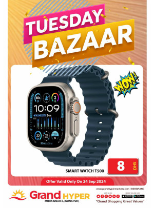 Tuesday Bazar - Grand Hyper Muhaisnah