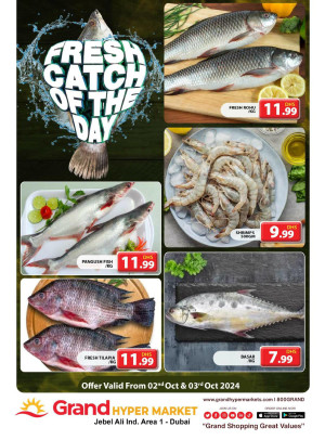 Catch of The Day - Grand Hypermarket Jebel Ali