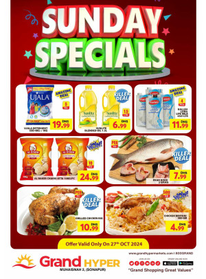 Sunday Specials - Grand Hyper Muhaisnah