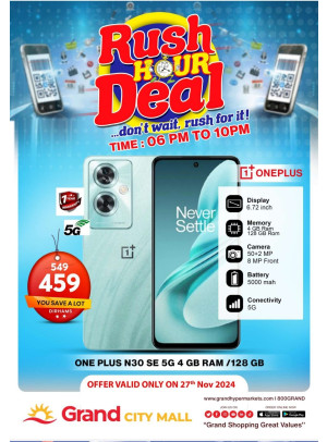 Rush Hour Deal - Grand City Mall