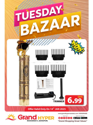 Tuesday Bazar - Grand Hyper Muhaisnah