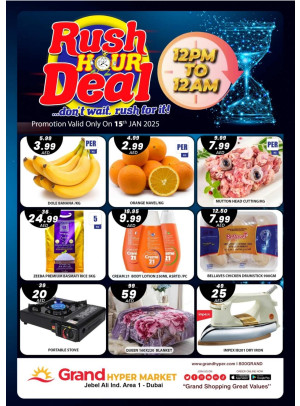 Rush Hour Deal - Grand Hypermarket Jebel Ali