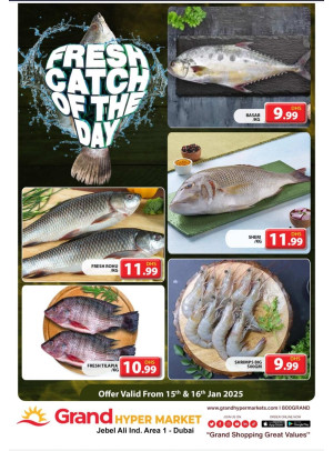 Catch of The Day - Grand Hypermarket Jebel Ali