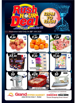 Rush Hour Deal - Grand Hypermarket Jebel Ali