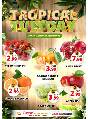 Fruitilicious Tuesday - Grand Hypermarket Jebel Ali