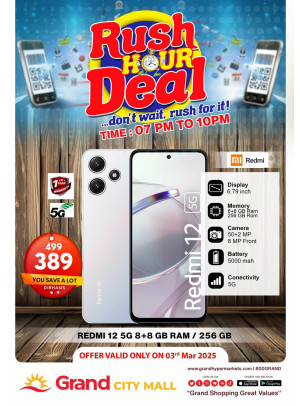 Rush Hour Deal - Grand City Mall