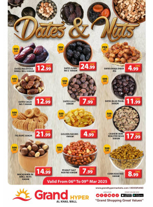 Dates & Nuts Deals - Grand Hyper Al Khail Mall