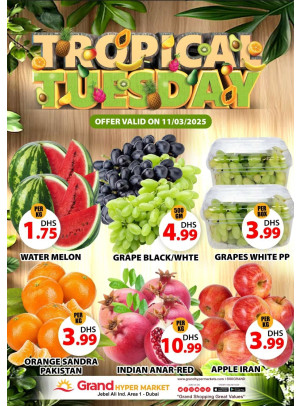 Fruitilicious Tuesday - Grand Hypermarket Jebel Ali