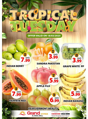 Fruitilicious Tuesday - Grand Hyper Al Khail Mall