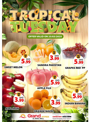 Fruitilicious Tuesday - Grand Hyper Al Khail Mall