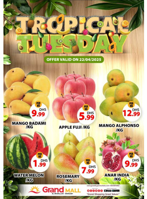 Fruitilicious Tuesday - Grand Mall Sharjah