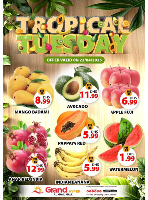 Fruitilicious Tuesday - Grand Hyper Al Khail Mall