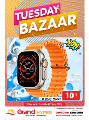 Tuesday Bazar - Grand Hyper Muhaisnah