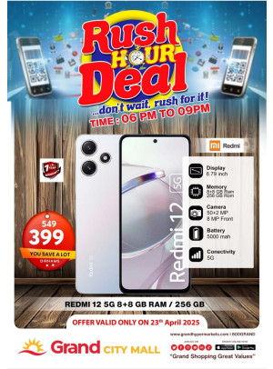 Rush Hour Deal - Grand City Mall