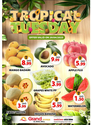 Fruitilicious Tuesday - Grand Hyper Al Khail Mall