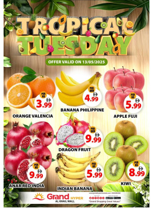 Fruitilicious Tuesday - Grand Hyper Al Khail Mall