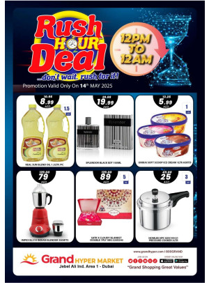 Rush Hour Deal - Grand Hypermarket Jebel Ali