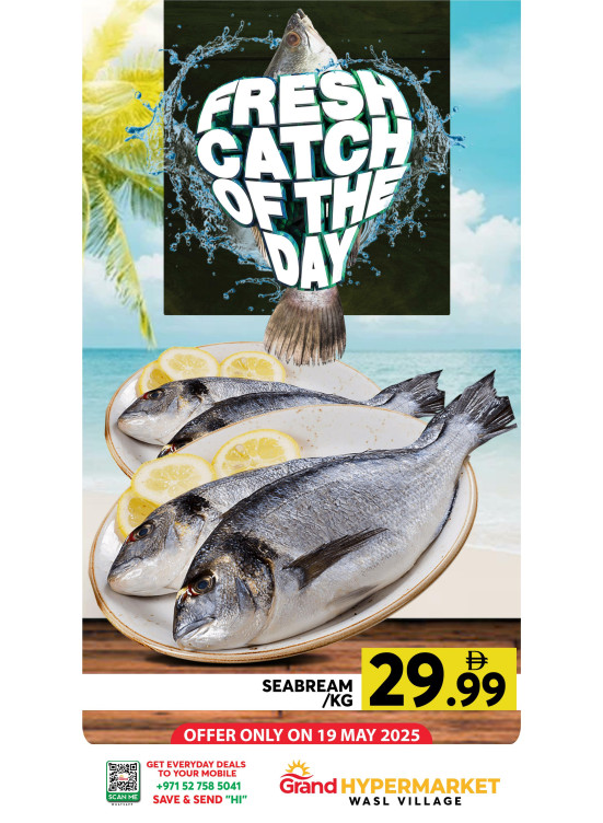 Catch of The Day - Wasl Village, Dubai