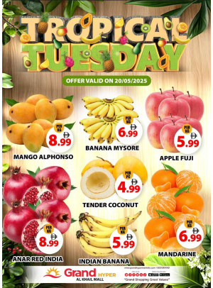 Fruitilicious Tuesday - Grand Hyper Al Khail Mall