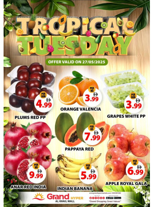 Fruitilicious Tuesday - Grand Hyper Al Khail Mall