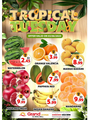 Fruitilicious Tuesday - Grand Hyper Al Khail Mall
