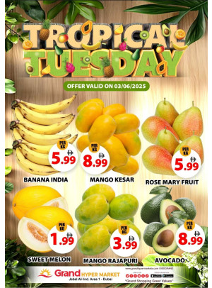 Fruitilicious Tuesday - Grand Hypermarket Jebel Ali