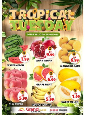 Fruitilicious Tuesday - Grand Hyper Al Khail Mall