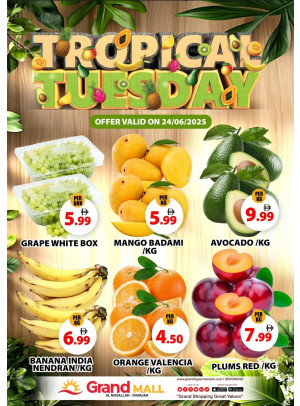Fruitilicious Tuesday - Grand Mall Sharjah