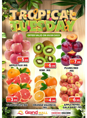 Fruitilicious Tuesday - Grand Mall Sharjah