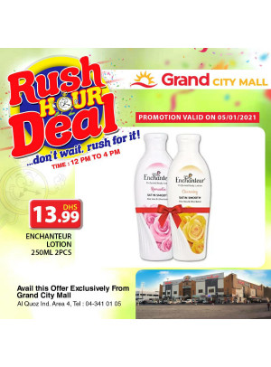 Rush Hour Deal - Grand City Mall
