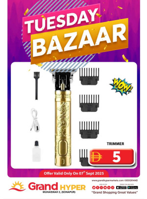 Tuesday Bazar - Grand Hyper Muhaisnah