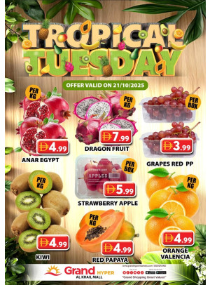 Fruitilicious Tuesday - Grand Hyper Al Khail Mall