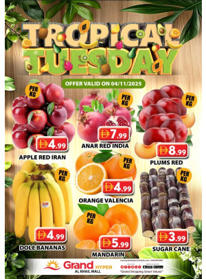 Fruitilicious Tuesday - Grand Hyper Al Khail Mall