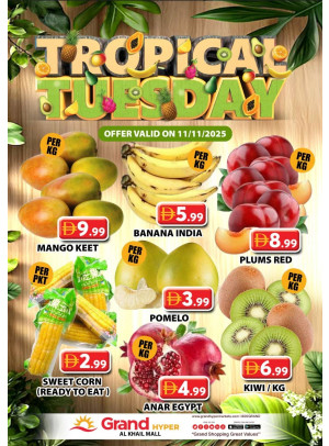 Fruitilicious Tuesday - Grand Hyper Al Khail Mall